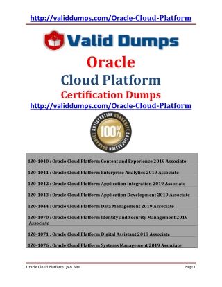 ORACLE CLOUD PLATFORM 1Z0-931 , 1Z0-998 , 1Z0-1040 , 1Z0-1041 , 1Z0-1042 , 1Z0-1043 , 1Z0-1044 , 1Z0-1070 , 1Z0-1071 , 1