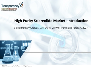 High Purity Sclareolide Market to Set Phenomenal Growth by 2027