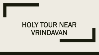 Holy Tour Near Vrindavan