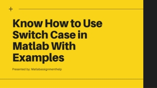 Know how to use switch case in matlab with examples