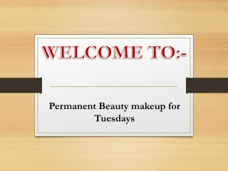 Best Permanent Makeup in Downtown