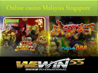 online casino Malaysia Singapore
