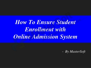 How To Get Student Enrollment with Online Admission