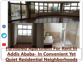 Furnished Apartment For Rent In Addis Ababa- In Convenient Yet Quiet Residential Neighborhoods