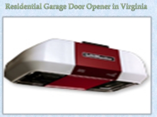 Residential Garage Door Opener in Virginia