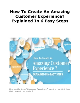 How To Create An Amazing Customer Experience? Explained In 6 Easy Steps