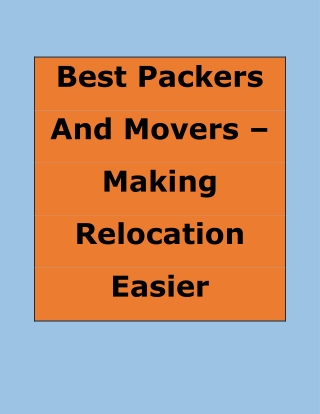 Best packers and movers - Making Relocation Easier