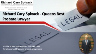 Richard Cary Spivack - Queens Best Probate Lawyer