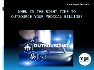 When is the Right Time to Outsource Your Medical Billing?