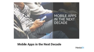 Mobile Apps in the Next Decade