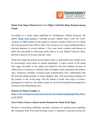 Monk Fruit Sugar Market Grow At A High CAGR Due Huge Demand among People