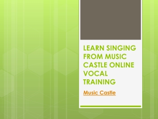 Online Vocal Training - Music Castle