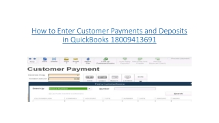 How to Enter Customer Payments and Deposits in QuickBooks 18009413691