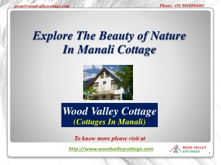 Explore The Beauty of Nature In Manali Cottage