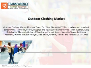 Outdoor Clothing Market is to Reach US$ 19,639.0 Mn by 2026 | CAGR of 5.6%