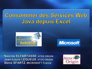 Consommer des Services Web Java depuis Excel