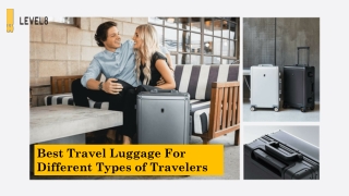 Best Travel Luggage For Different Types of Travelers