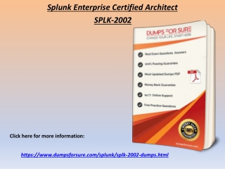 Get SPLK-2002 dumps & SPLK-2002 Real Exam Questions