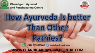 How Ayurveda is better that other Pathies?