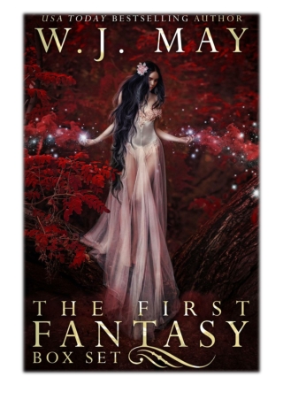 [PDF] Free Download The First Fantasy Box Set By W.J. May
