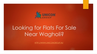 Looking for best Flats For Sale Near Wagholi?