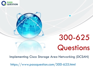 PassQuestion Cisco 300-625 DCSAN exam questions