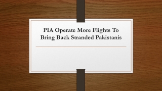 PIA Operate More Flights To Bring Back Stranded Pakistanis