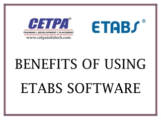 Benefits Of Using ETABS Software