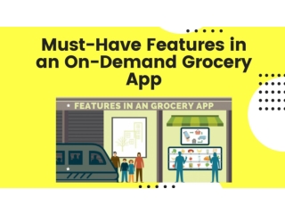 Must-Have Features in an On-Demand Grocery App