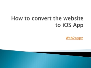 Convert webstie to iOS mobile app using web2appz