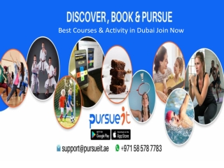 Best Courses & Activity in Dubai to Join with Pursueit