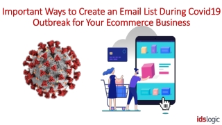 Important Ways to Create an Email List During Covid19 Outbreak for Your Ecommerce Business