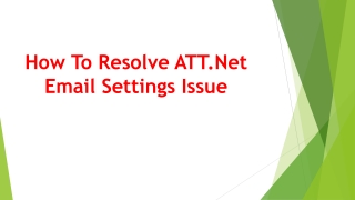 How To Resolve ATT.net Email Settings Issue