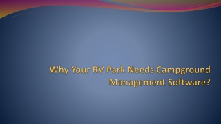 Why Your RV Park Needs Campground Management Software?