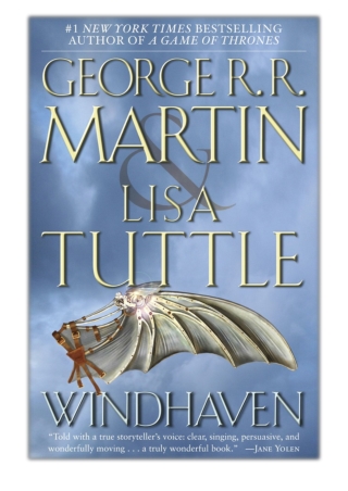 [PDF] Free Download Windhaven By George R.R. Martin & Lisa Tuttle