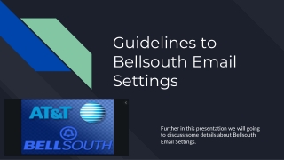 Guidelines to Bellsouth Email Settings