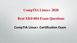 100% Pass - CompTIA Linux  XK0-004 Exam Questions Killtest 2020