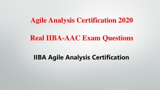 100% Pass - IIBA Certification IIBA-AAC Exam Questions 2020