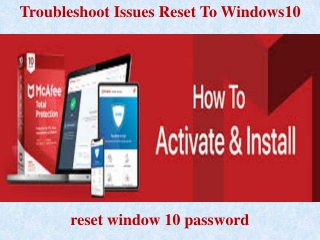 Troubleshoot issues reset to Windows10