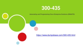 CCNP Enterprise 300-435 ENAUTO Free Dumps Questions Online | DumpsBase 2020