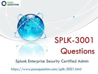 Splunk Enterprise Security SPLK-3001 questions