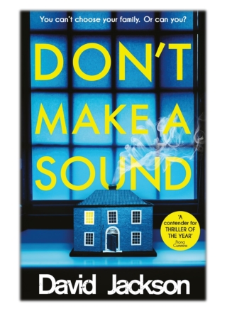 [PDF] Free Download Don't Make a Sound By David Jackson