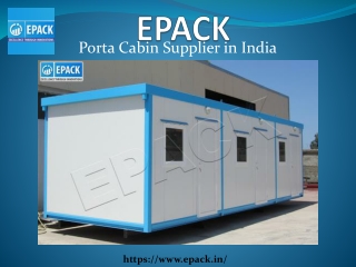 Porta Cabin Supplier in India - EPACK
