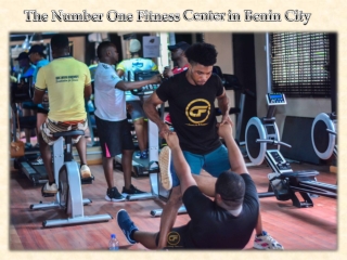 The Number One Fitness Center in Benin City
