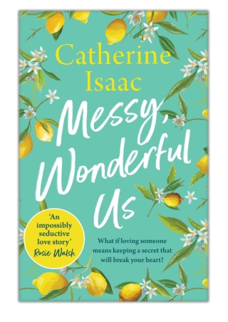 [PDF] Free Download Messy, Wonderful Us By Catherine Isaac