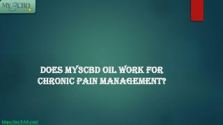 Does MY3CBD Oil Work For Chronic Pain Management