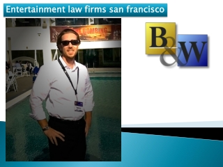 Entertainment law firms san francisco