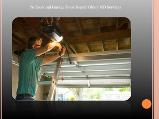 Professional Garage Door Repair Olney MD Services
