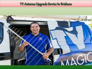 Digital TV Antenna Upgrade Service In Brisbane