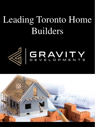 Leading Toronto Home Builders